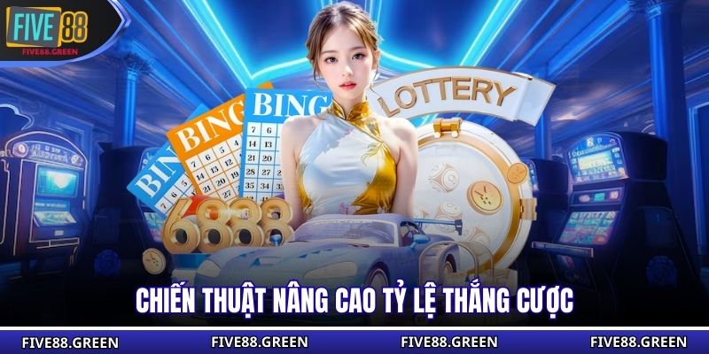 Chiến thuật nâng cao tỷ lệ thắng cược
