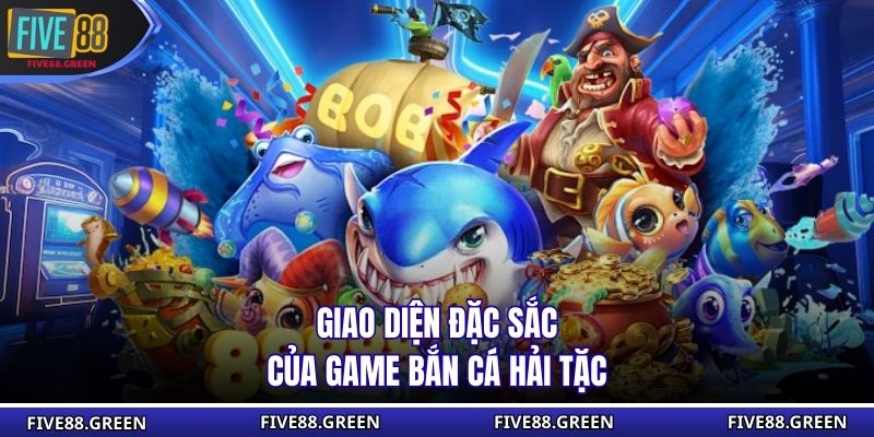 Giao diện đặc sắc của game bắn cá hải tặc