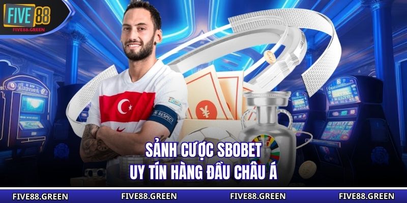Sảnh cược SBOBET uy tín hàng đầu châu Á